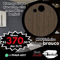 BLACK MONTH - MDF Linheiro Tabaco Arauco